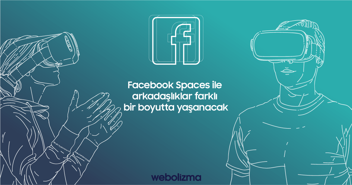 Facebook Spaces İle Arkadaşlıklar Farklı Bir Boyutta Yaşanacak Facebook Spaces İle Arkadaşlıklar Farklı Bir Boyutta Yaşanacak