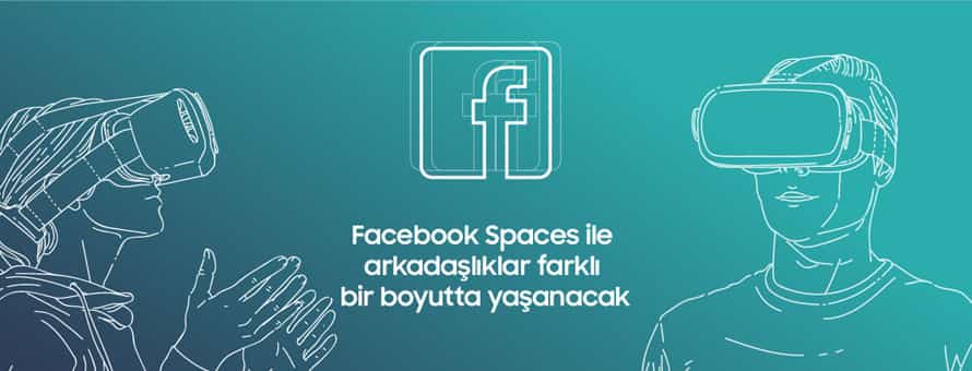 Facebook Spaces İle Farklı Bir Boyut