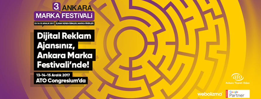 ANKARA MARKA FESTİVALİ 2017 ANKARA MARKA FESTİVALİ 2017