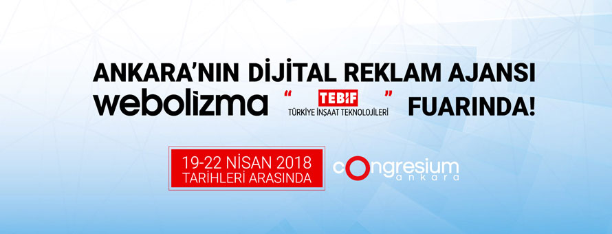 Webolizma TEBİF Fuarı’nda Webolizma TEBİF Fuarı’nda