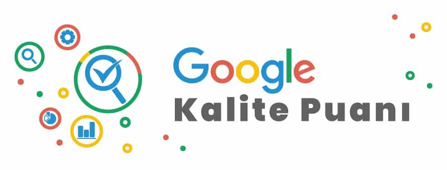 Google Kalite Puanı