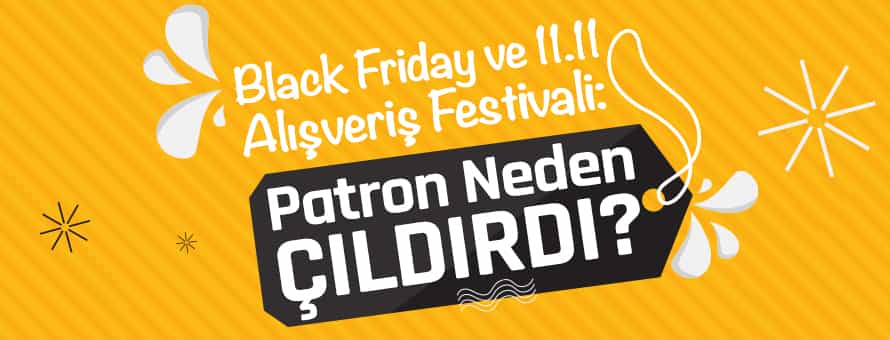 Black Friday ve 11.11 Alışveriş Festivali