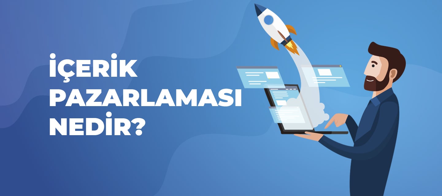 İçerik Pazarlaması Nedir? İçerik Pazarlaması Nedir?
