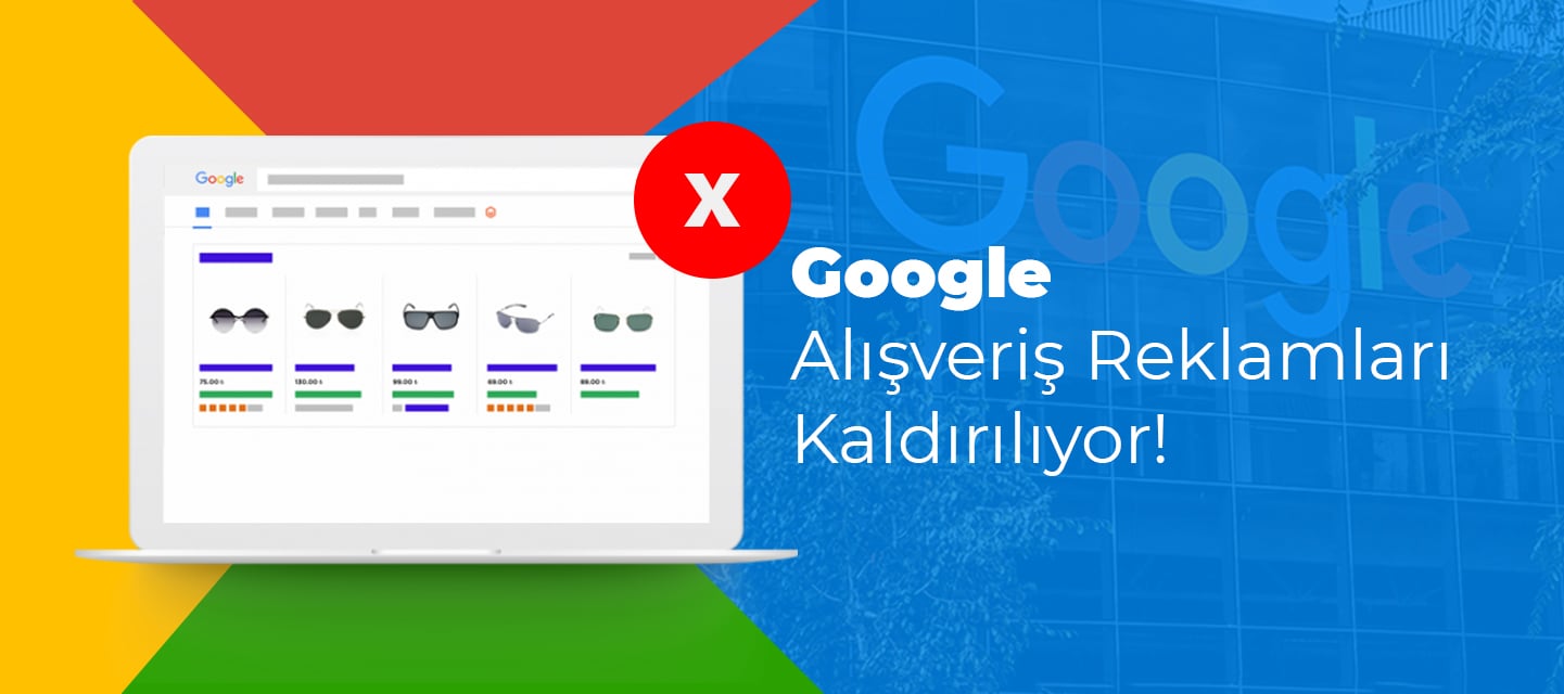 google-alisveris-reklamlari-kaldiriliyor