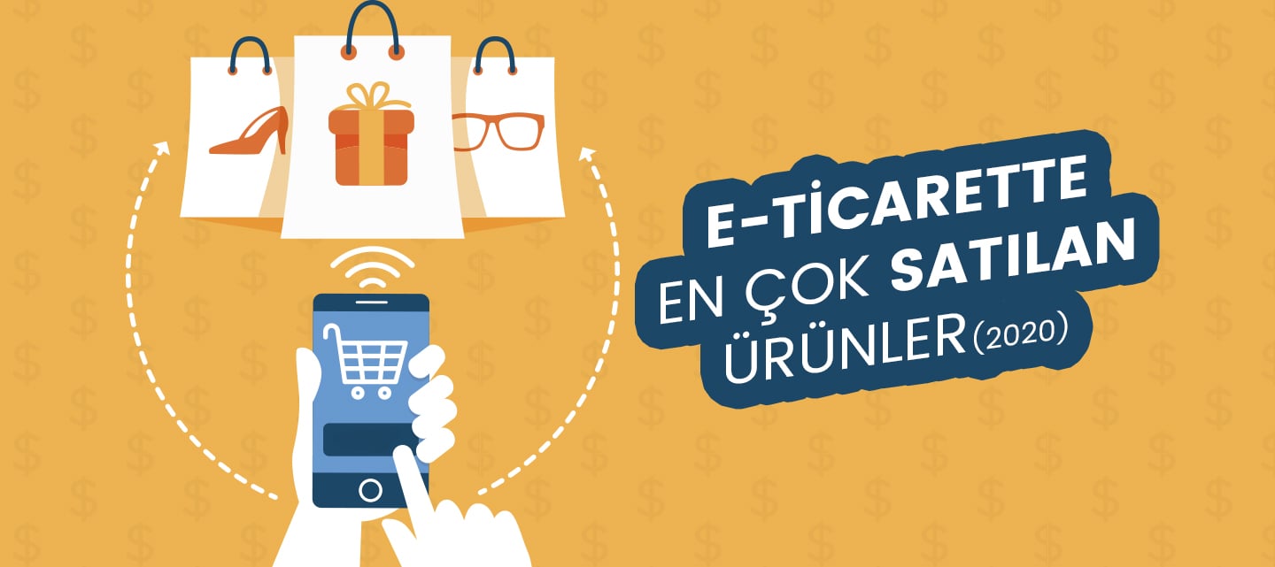 e-ticarette-en-cok-satilan-urunler