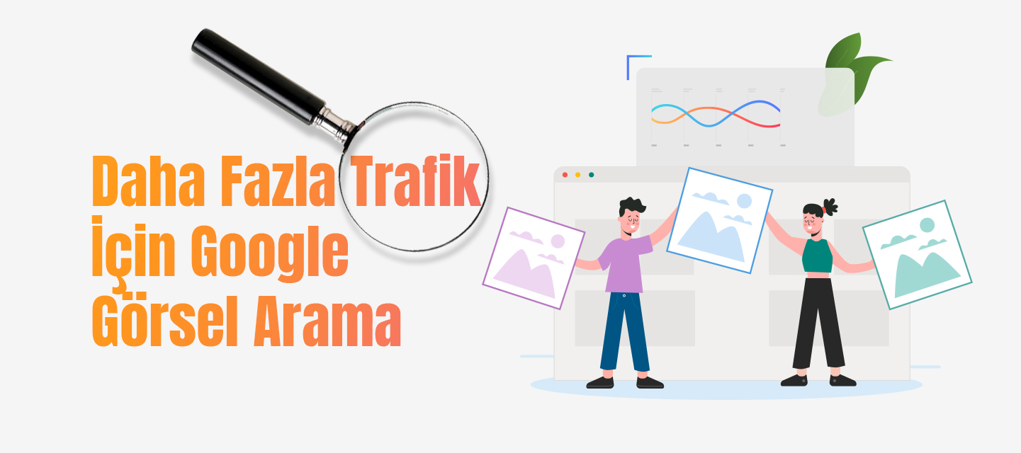 daha-fazla-trafik-icin-google-gorsel-arama