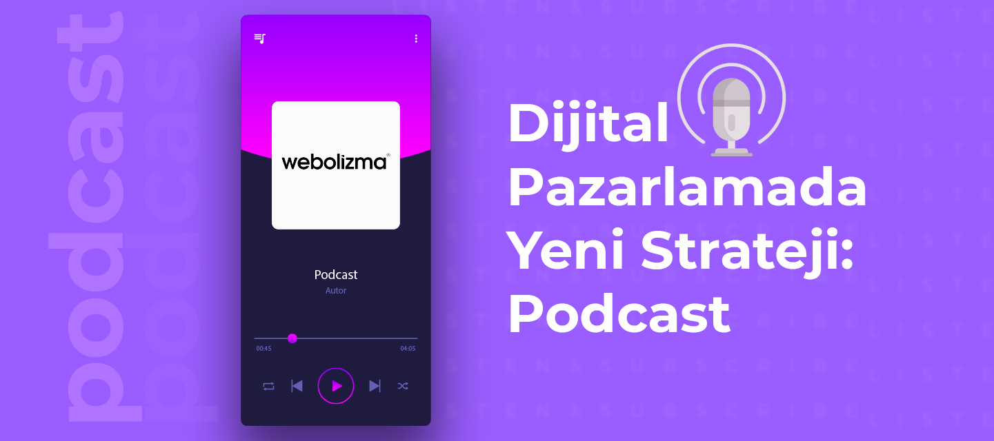 Dijital Pazarlamada Yeni Strateji: Podcast Dijital Pazarlamada Yeni Strateji: Podcast