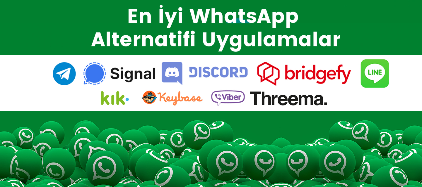 En İyi WhatsApp Alternatifi Uygulamalar En İyi WhatsApp Alternatifi Uygulamalar